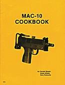 MAC-10 Cook Book