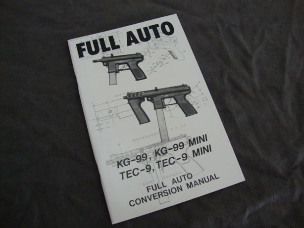 TEC-9 & KG-99  EDUCATIONAL CONVERSION MANUAL